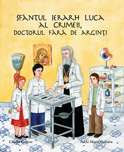 Sfântul Ierarh Luca al Crimeii, doctorul fără de arginți