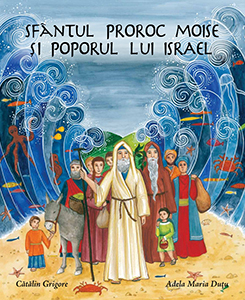 Sfântul Proroc Moise și poporul lui Israel